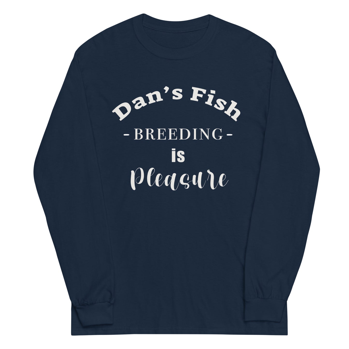 Breeding is Pleasure Classic Long Sleeve Tee