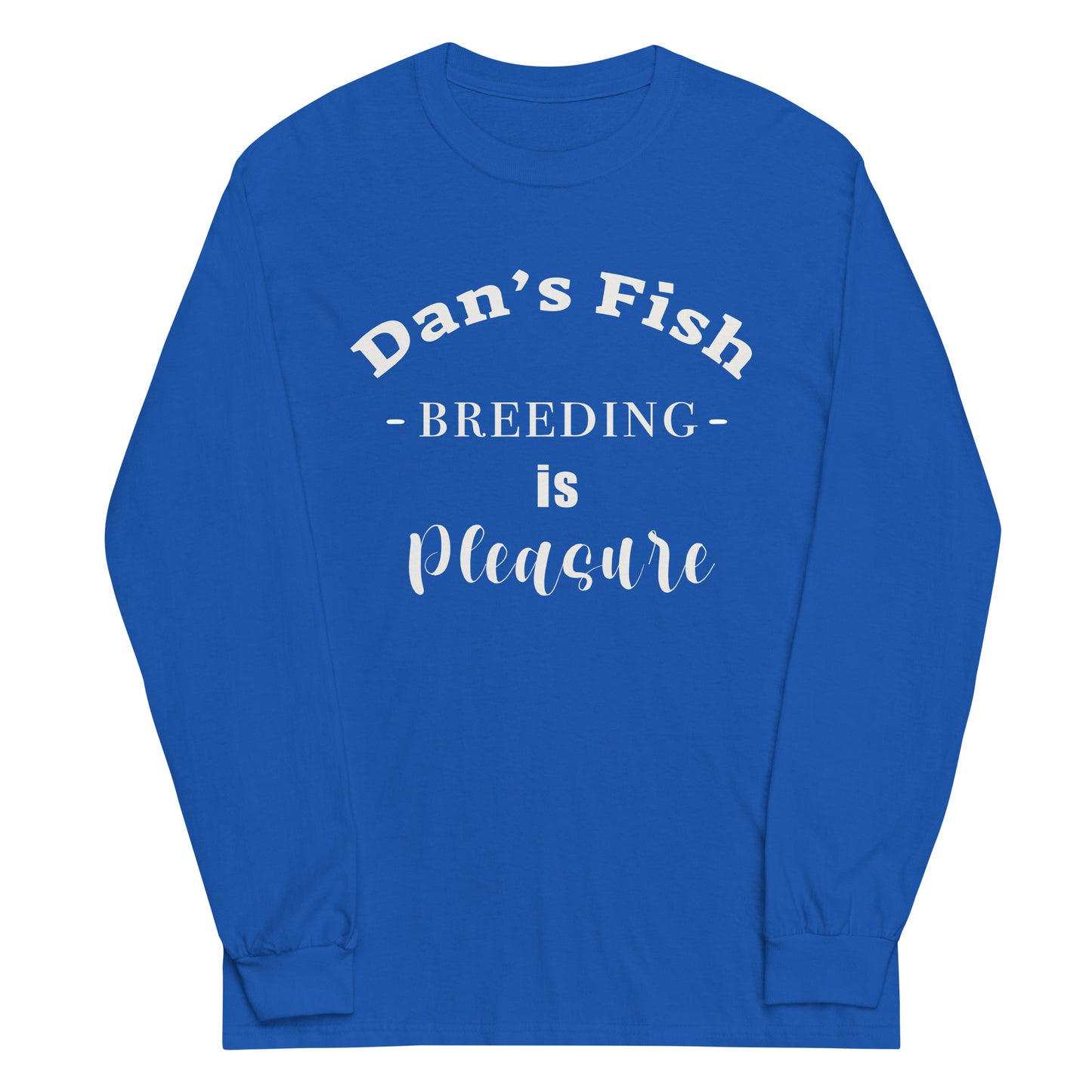 Breeding is Pleasure Classic Long Sleeve Tee
