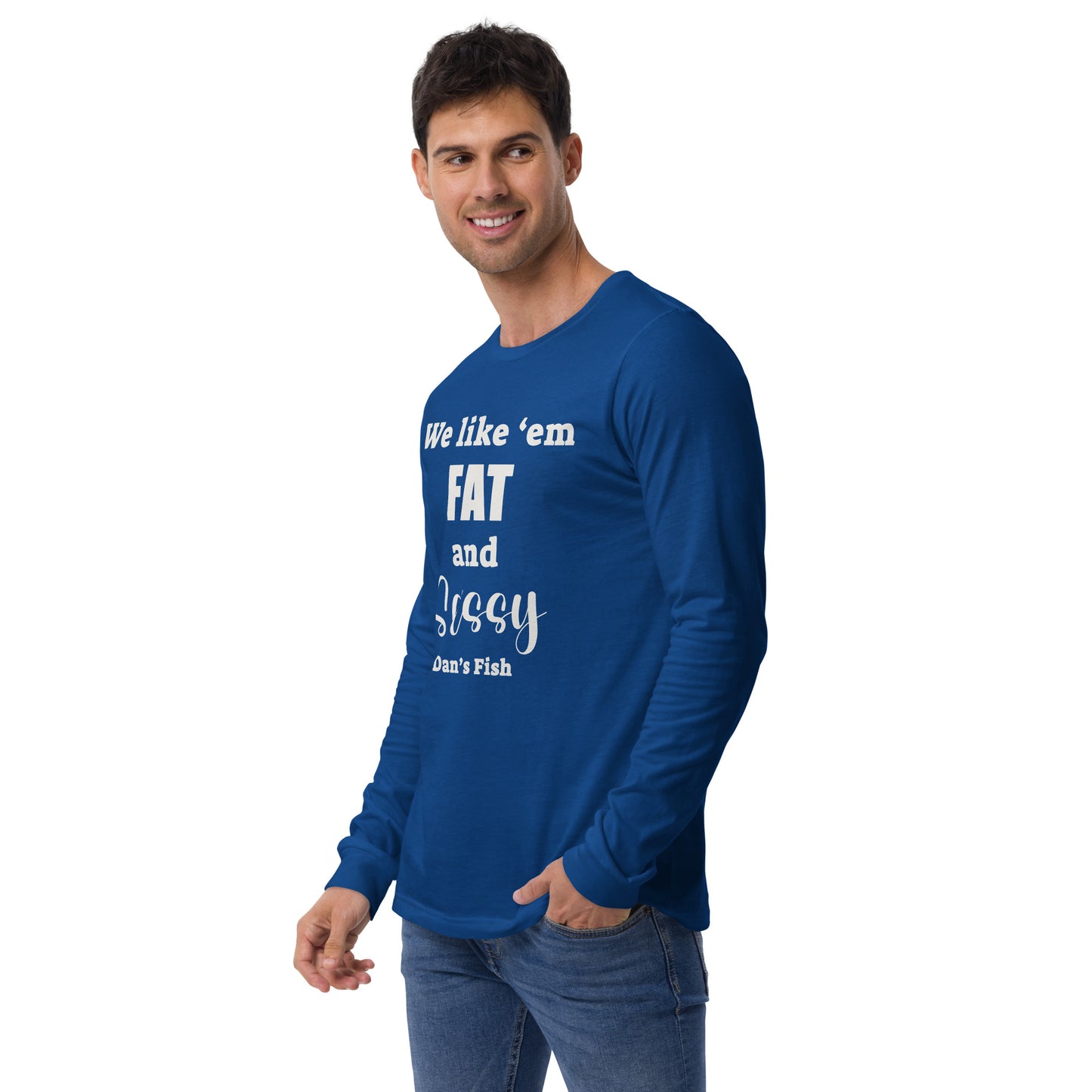 Fat and Sassy Premium Long Sleeve Tee