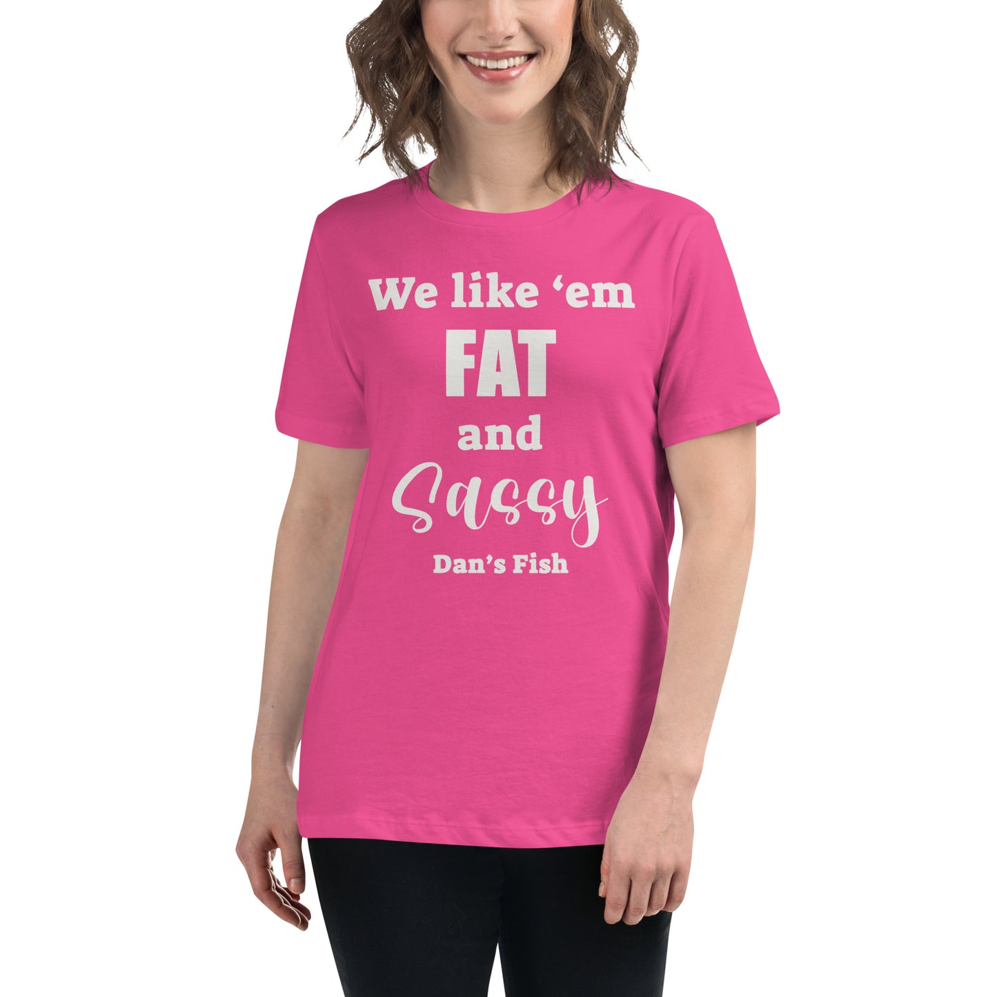 Fat and Sassy Women's Relaxed Tee