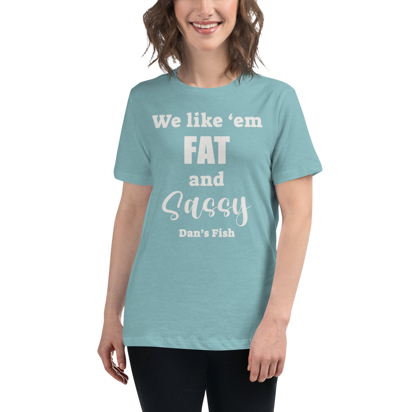 Fat and Sassy Women's Relaxed Tee